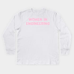 women in engineering Kids Long Sleeve T-Shirt